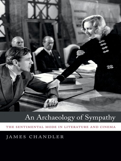 Title details for An Archaeology of Sympathy by James Chandler - Available